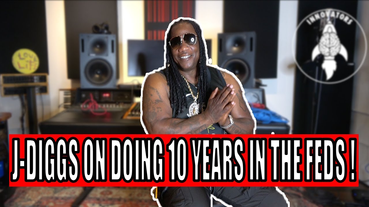 J Diggs on doing 10 years in the Feds "I was in there w/ Bloods Crips Norteños & Sureños thats it"
