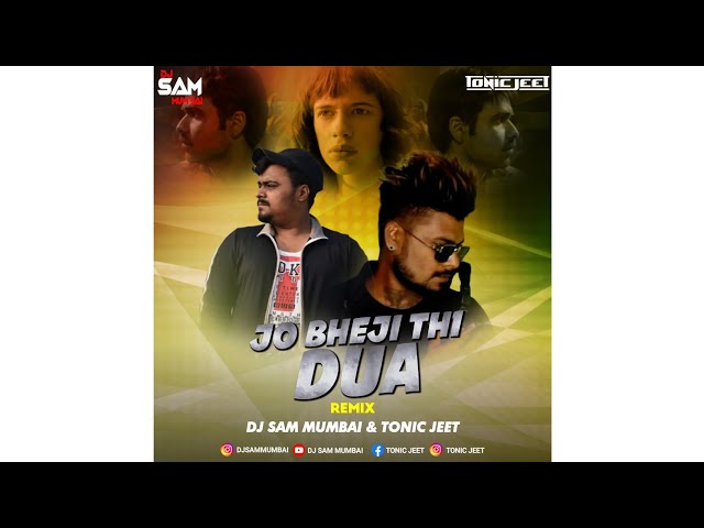 Jo Bhejhi Thi Dua Remix ( Dj Sam Official ) & ( Tonic Jeet) Emraan Hashmi, Abhay Deol class=