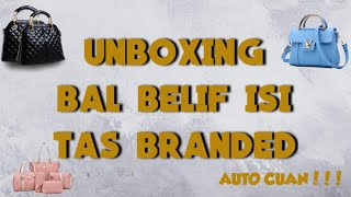 Info Auto Cuan Unboxing Bal Belif Isinya Tas Branded Semua