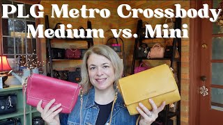 PLG Metro Crossbody: Medium Metro and Metro Mini Portland Leather Goods