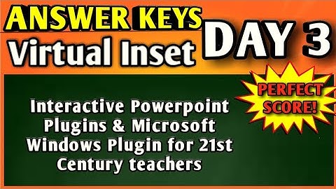VINSET 2.0 DAY 3 ANSWER KEY | Interactive Powerpoint Plugins & Microsoft Windows Plugins