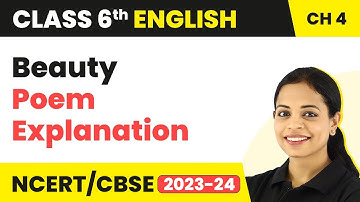 Class 6 English Chapter 4 Poem Explanation | Class 6 English Poem Beauty | Class 6 English