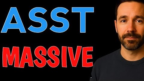 ASST: Someone Just Bought $18,000,000 of $ASST! ASST STOCK ANALYSIS TODAY BUY OR SELL PRICE PREDICT