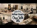 RELAXING AFTER DARK CLEAN WITH ME :: KITCHEN CLEANING MOTIVATION :: SAHM CLEANING ROUTINE 2018