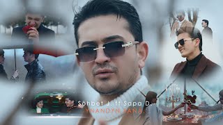 Sohbet Jumayew Ft Sapar Dadekow (Ynandym Saña) Сохбет Джумаев Дует Сапар Дядеков (Ынандым Сана)