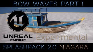 Splash Pack by KegsFX 2.0 Niagara: Bow Wave part 1 screenshot 5