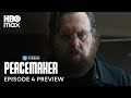Peacemaker Season 2 | Episode 4 Preview | HBO Max