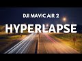 DJI Mavic Air 2 - Tips For Better & Smoother HYPERLAPSES