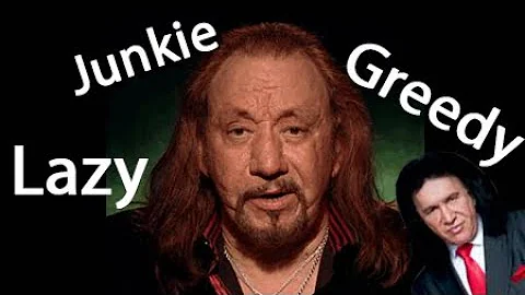 Ace Frehley is a greedy paranoid backstabbing junkie