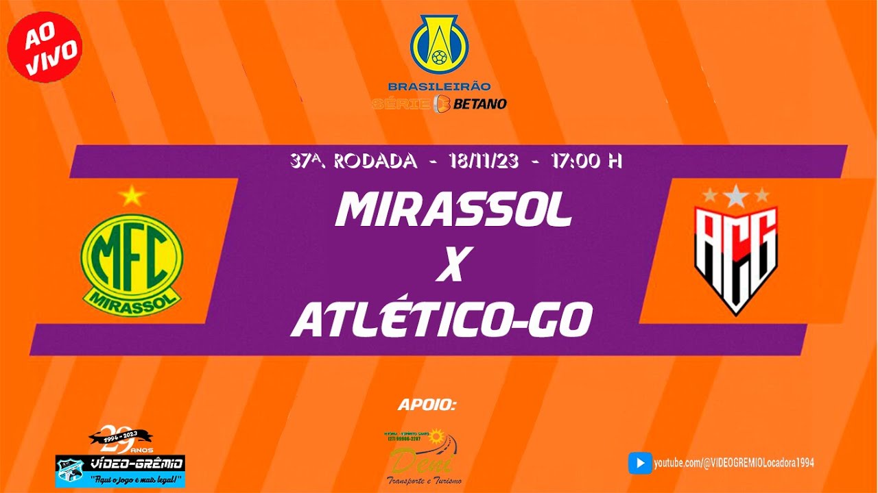 MIRASSOL X ATLÉTICOGO 37ª. RODADA DO BRASILEIRÃO SÉRIE B 2023 VIVO