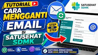 Tutorial Mengganti Email Akun SATUSEHAT SDMK dengan Mudah