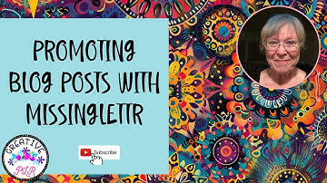 Promoting Blog Posts with MissingLettr