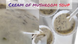 Cream of mushroom soup recipe || How to make  mushroom soup recipe ||  easy mushroom soup