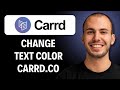 How To Change Text Color on Carrd.co [2026 GUIDE]