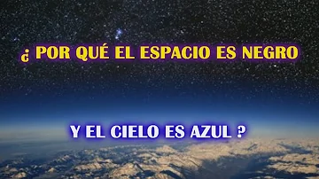 ¿Por qué es azul el espacio?