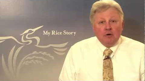 My Rice Story: Assembly Member Bill Berryhill