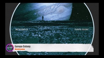 MetaComplex - Europa Colony