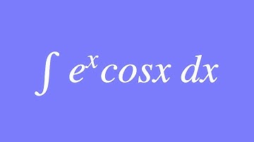 How to integrate e^x cosx using Integration by Parts