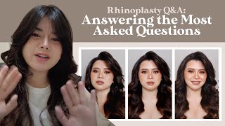 My Rhinoplasty Journey (Part 3): Q&A | Philippines