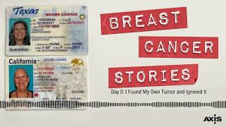 Day 0 I Found My Own Tumor And Ignored It Breast Cancer Stories Season 2 Episode 1