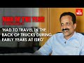 Exclusive interview with isro chairman s somanath  part 1 the week man of the year