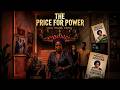 THE PRICE FOR POWER Part 3