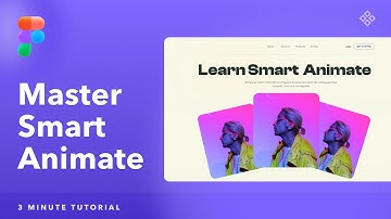 Figma Tutorial: Smart Animate - Create UI & Web Animations