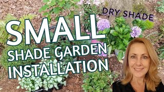 Small Shade Garden Installation