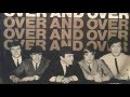 OVER AND OVER--DAVE CLARK FIVE (NEW ENHANCED RECORDING) Mono to Stereo