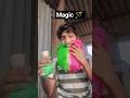 magic 🪄✨ #shorts #trending #funny #song #shortsfeed #vlog #shortvideo #comedy