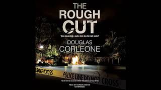 Rough Cut Audiobook by Douglas Corleone
