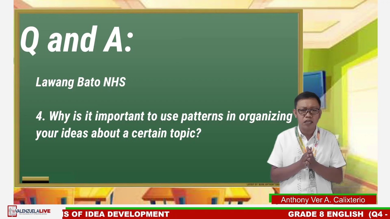 GRADE 8 ENGLISH (Q4 - W1) - PATTERNS OF IDEA DEVELOPMENT