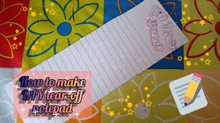 Information How To Make A Tear - Off Notepad | Arts 'n' Crafts By Alista Guide