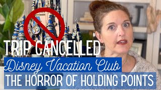 DVC Last Minute Cancellations Holding Points