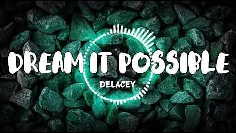 Delacey - Dream It Possible - (Roman Müller Remix)