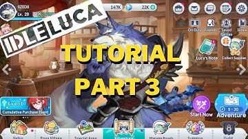 Idle Luca Tutorial (part 3)