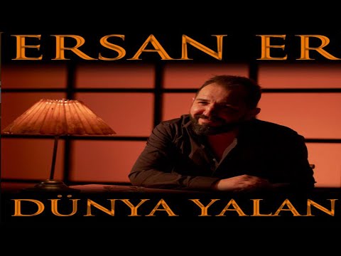 Ersan  Er - Dünya Yalan ( Official Video )