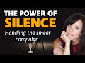 Smear Campaign of the Narcissist -- The Spiritual Way to Overcome the Narcissistic Abuse