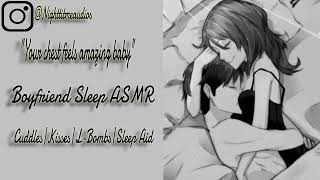 Boyfriend Sleeps On Your Chest [Cuddles] [Kisses] [Sleep Aid] [M4A] ASMR Boyfriend Roleplay