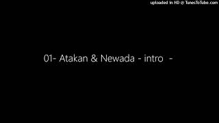 01- Atakan & Newada - intro  - Resimi