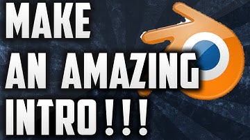 How To Make An Intro With Blender For Free! Blender Intro Tutorial! (2015/2016)