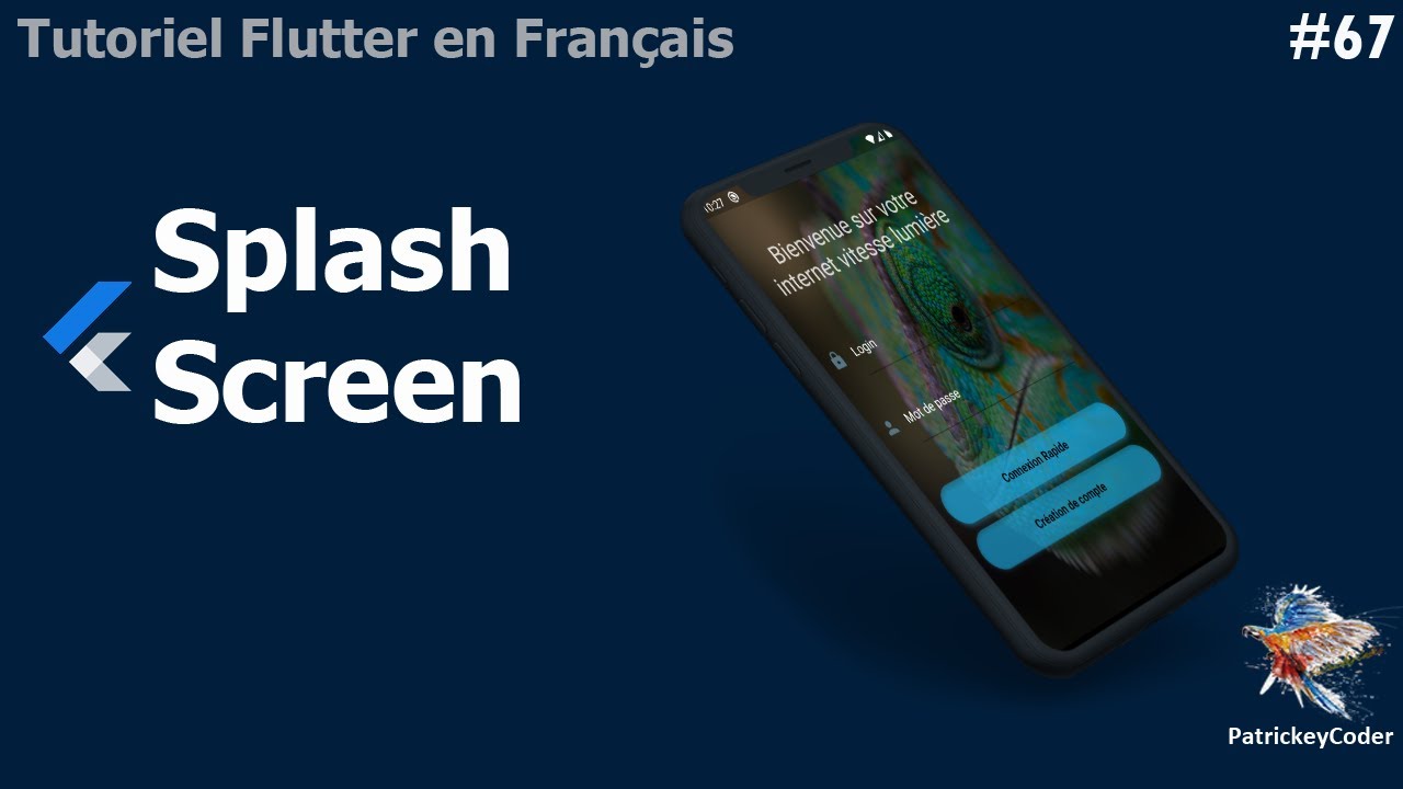 #67-Tutoriel Flutter en Français - Splash Screen