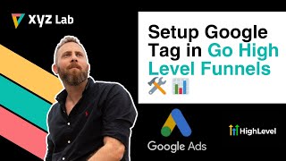 Setup Google Tag in Go High Level Funnels