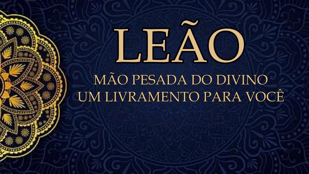 💫🔮LEÃO💫🔮UMA PESSOA A PROVAR DO PRÓPRIO VENENO, UM LIVRAMENTO PARA VOCÊ