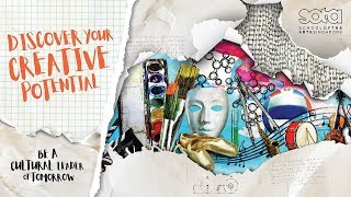 Discover your Creative Potential at SOTA!