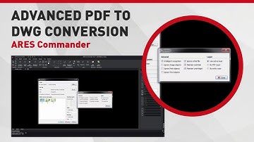 Advanced PDF to DWG conversion | ARES Commander