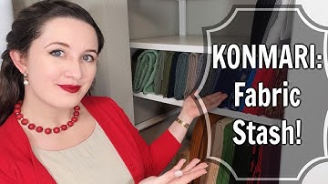 Konmari Method: Decluttering My Fabric Stash