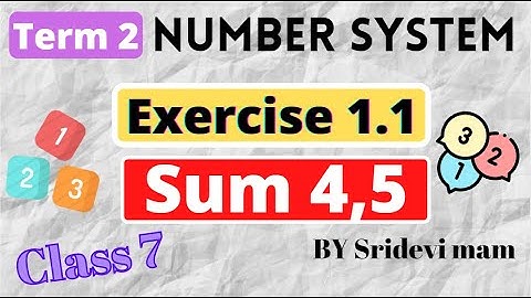 7th maths Term 2 Ch 1 number system ex 1.1 sum 4,5 by Sridevi mam tn samacheer class 7 2nd term