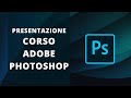 Presentazione  adobe photoshop cc