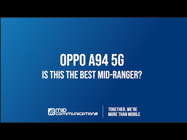 OPPO release the affordable A94 5G, exclusive to Telstra